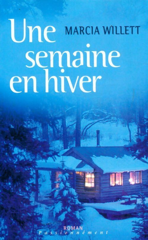 Livrenpoche : Une semaine en hiver - Marcia Willett - Livre