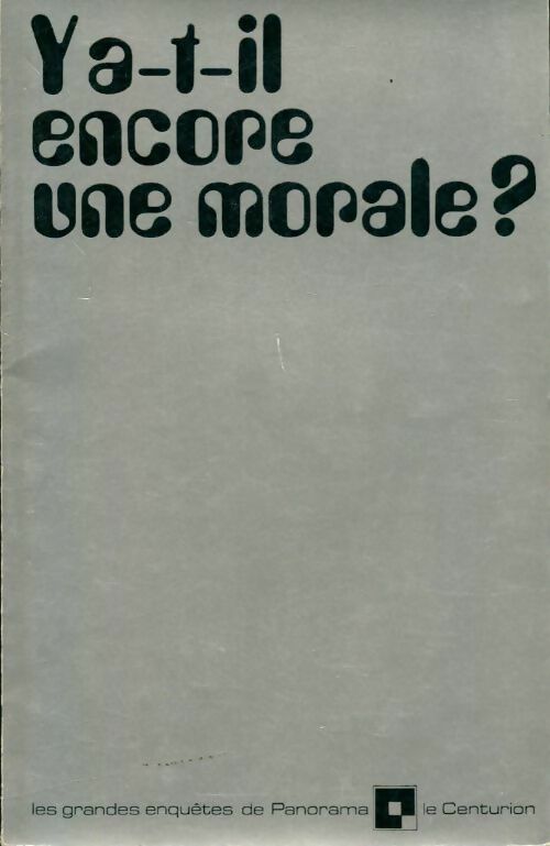 Livrenpoche : Y a-t-il encore une morale? - Collectif - Livre