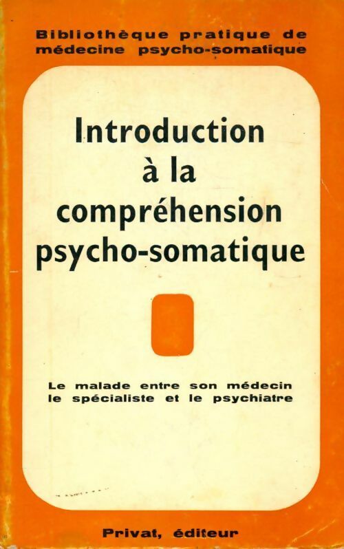 Livrenpoche : Introduction à la compréhension psycho-somatique - Collectif - Livre