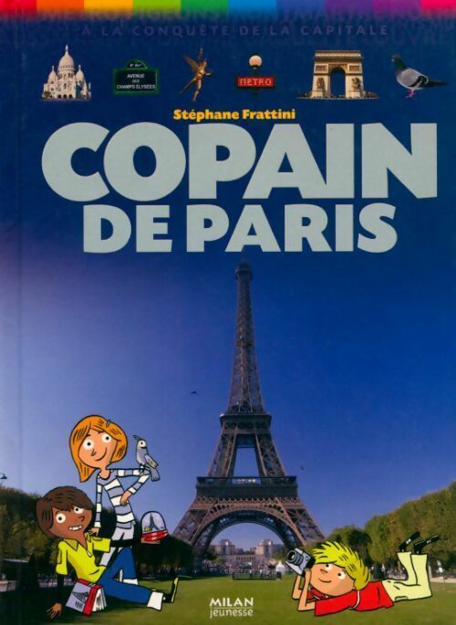 Livrenpoche : Copain de Paris - Stéphane Frattini - Livre