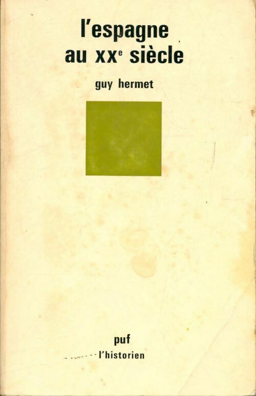 Livrenpoche : L?Espagne au XXe siècle - Guy Hermet - Livre