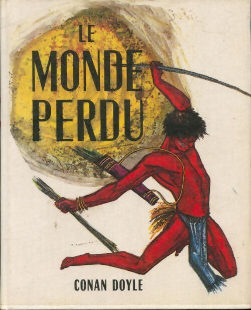 Livrenpoche : Le monde perdu - Arthur Conan Doyle - Livre