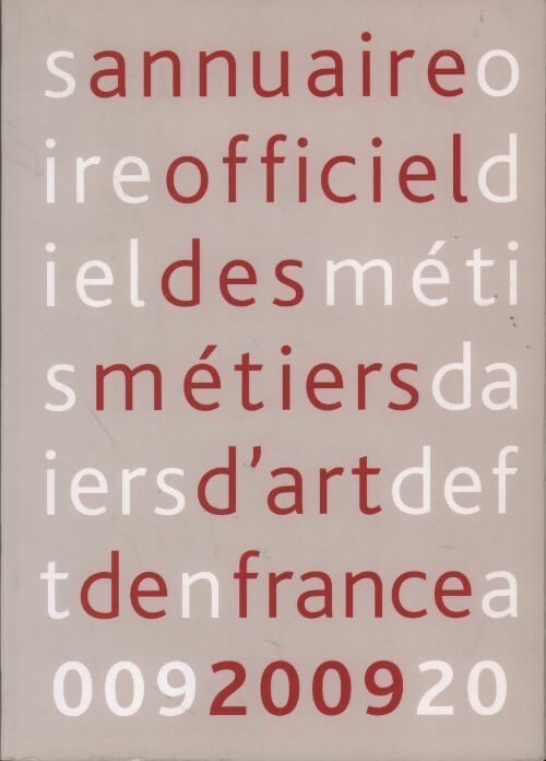 Annuaire officiel des métiers de France 2009 - Collectif -  France Edition GF - Livre