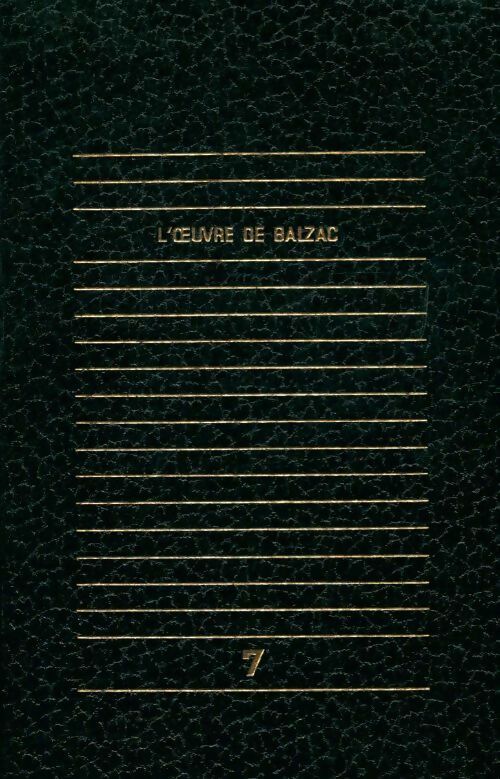 Livrenpoche : L'oeuvre de Balzac Tome VII - Honoré De Balzac - Livre