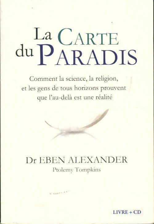 La carte du paradis - Eben Alexander -  Noyelles GF - Livre