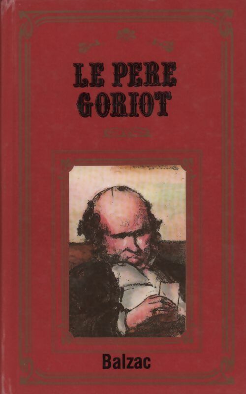 Livrenpoche : Le père Goriot - Honoré De Balzac - Livre