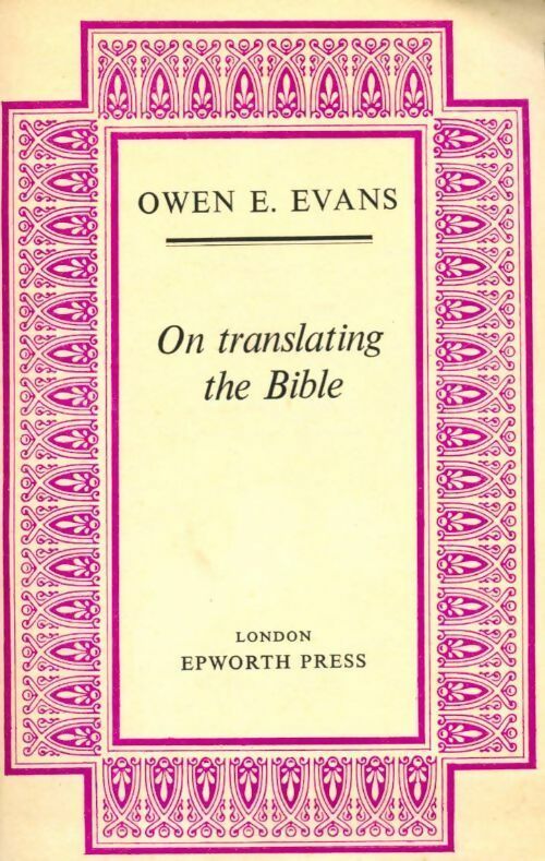 Livrenpoche : On translating the Bible - Owen E. Evans - Livre