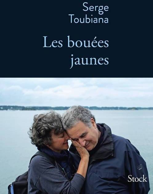 Livrenpoche : Les bouées jaunes - Serge Toubiana - Livre