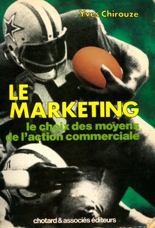Livrenpoche : Le marketing - Yves Chirouze - Livre