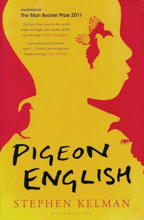 Pigeon English - Stephen Kelman -  Bloomsbury GF - Livre