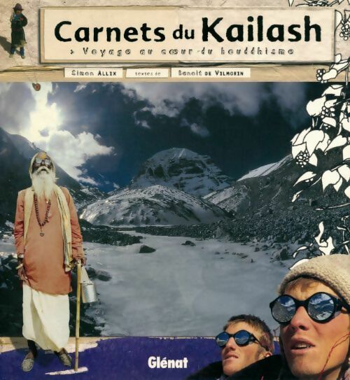 Livrenpoche : Carnets du Kailash. Voyage au coeur du bouddhisme - Benoît De Vilmorin - Livre