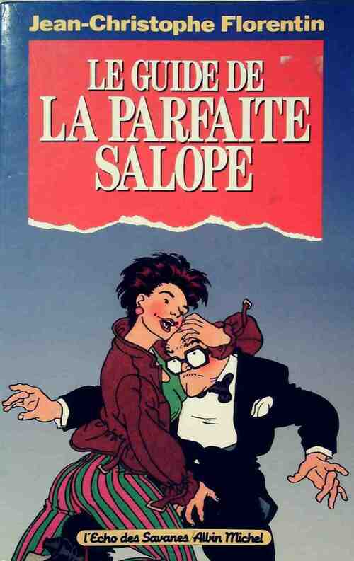 Livrenpoche : Le guide de la parfaite salope - Florentin Et Florentin - Livre