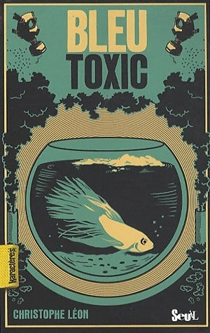 Livrenpoche : Bleu toxic - Christophe Léon - Livre