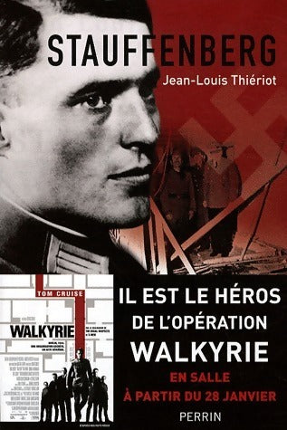 Livrenpoche : Stauffenberg. Il est héros de l'opération Walkyrie - Jean-Louis Thiériot - Livre