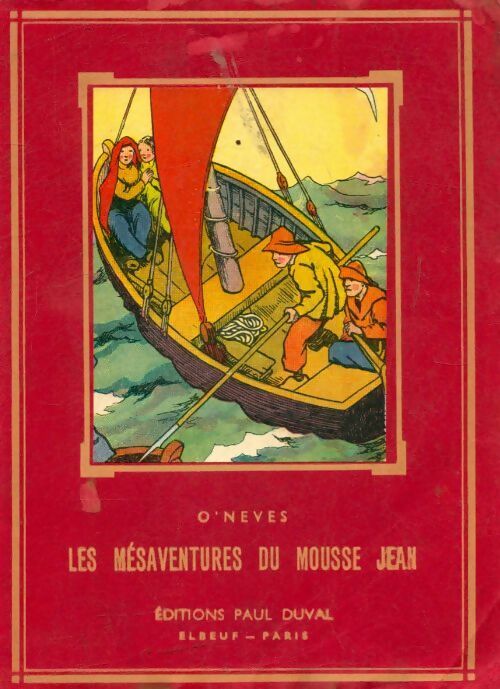 Livrenpoche : Les mésaventures du mousse jean ou rouget et goëland - O'Néves - Livre