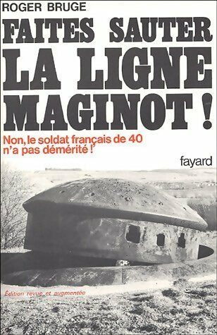 Livrenpoche : Faites sauter la ligne maginot - Roger Bruge - Livre