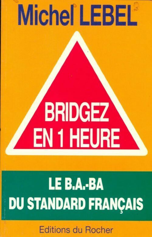Livrenpoche : Bridgez en une heure - Michel Lebel - Livre