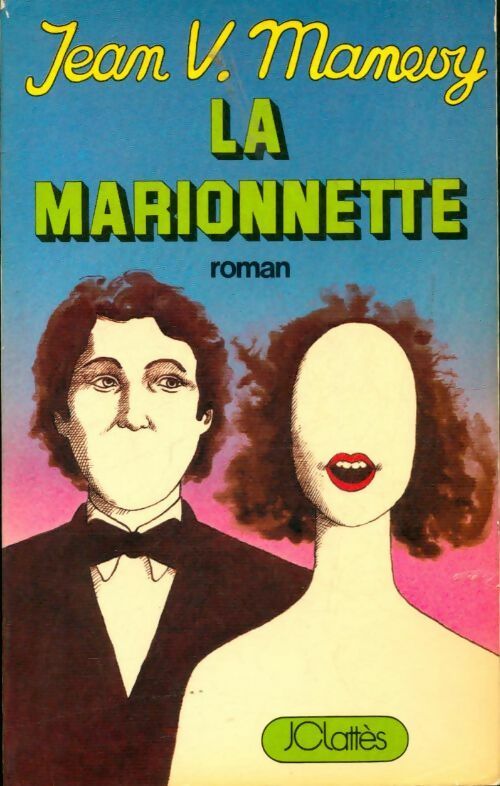 Livrenpoche : La marionnette - Jean V. Manevy - Livre