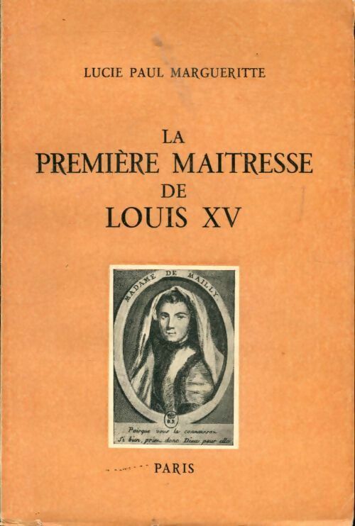 Livrenpoche : La première maîtresse de Louis XV - Paul Margueritte - Livre