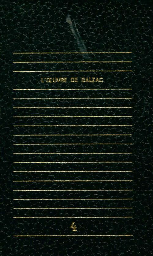 Livrenpoche : L'oeuvre de Balzac Tome IV - Honoré De Balzac - Livre