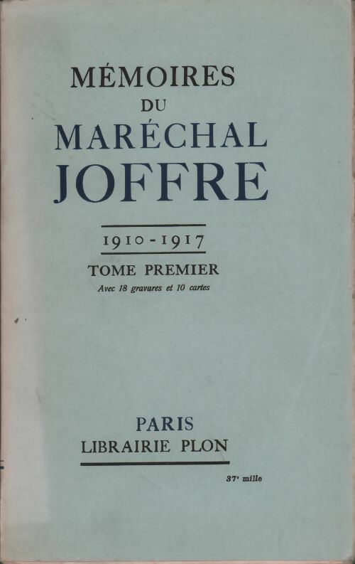 Livrenpoche : Mémoires du Maréchal Joffre Tome I - Maréchal Joffre - Livre