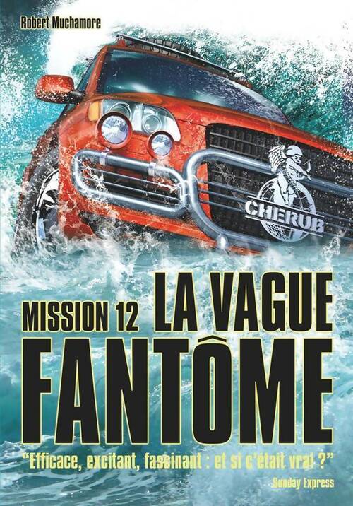 Livrenpoche : Cherub Tome XII : La vague fantôme - Robert Muchamore - Livre
