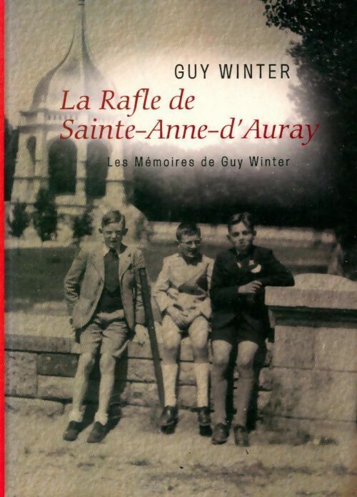 La rafle de sainte Anne d'Auray - Guy Winter -  Liv GF - Livre