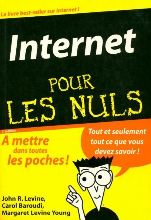 Livrenpoche : Internet pour les nuls - Levine Young Margaret Et Baroudi Carol Levine John R. - Livre