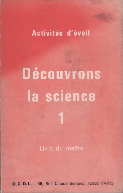 Livrenpoche : Découvrons la science Tome I - A.C. Hilton - Livre