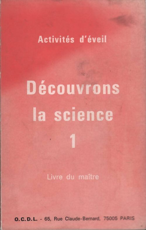 Découvrons la science Tome I - A.C. Hilton -  OCDL GF - Livre