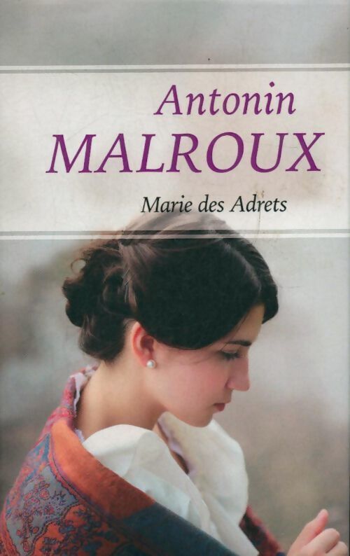 Livrenpoche : Marie des Adrets - Antonin Malroux - Livre
