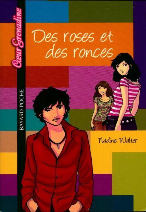Livrenpoche : Des roses et des ronces - Nadine Walter - Livre