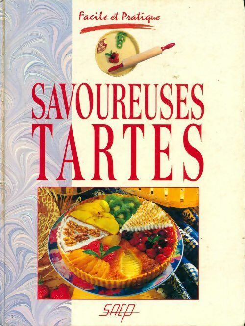 Livrenpoche : Savoureuses tartes - Catherine Poutot - Livre