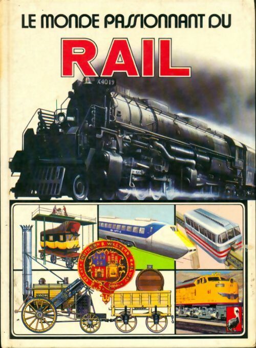 Livrenpoche : Le monde passionnant du rail - Collectif - Livre