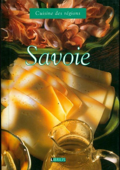 Livrenpoche : Savoie - Collectif - Livre