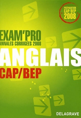 Livrenpoche : Anglais CAP/BEP Annales corrigées 2008 - Elisabeth Dubois - Livre