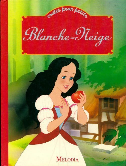 Livrenpoche : Blanche Neige - Collectif - Livre