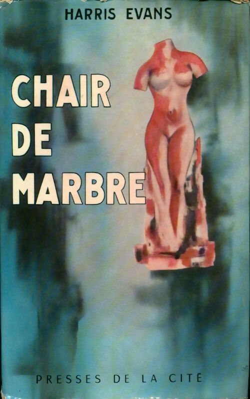 Livrenpoche : Chair de marbre - Evans Harris - Livre