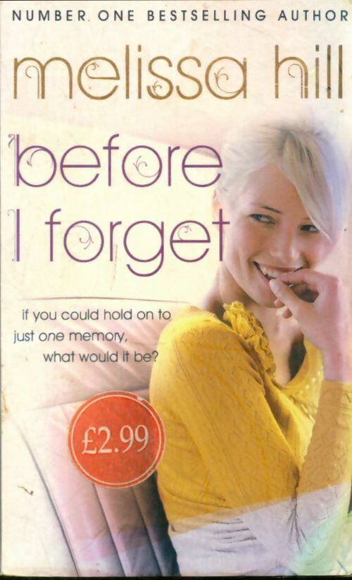 Livrenpoche : Before I forget - Melissa Hill - Livre