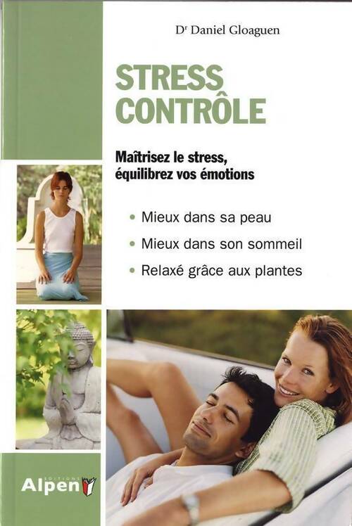 Livrenpoche : Stress contrôle - Daniel Gloagen - Livre