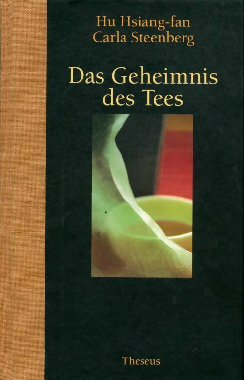 Livrenpoche : Das geheimnis des Tees - Carla Steenberg - Livre