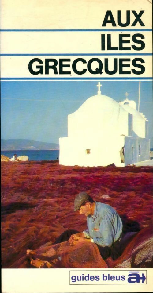 Livrenpoche : Aux îles grecques - Michel Bagot - Livre