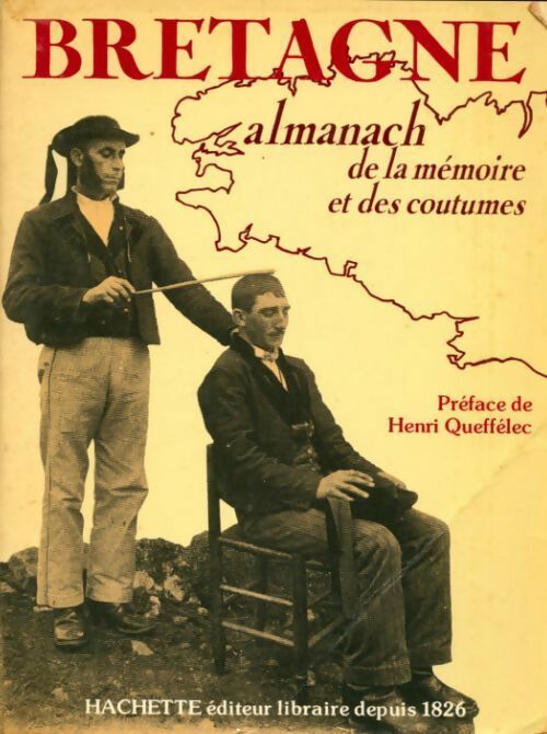 Livrenpoche : Bretagne almanach de la mémoire et des coutumes - Claire Tiévant - Livre