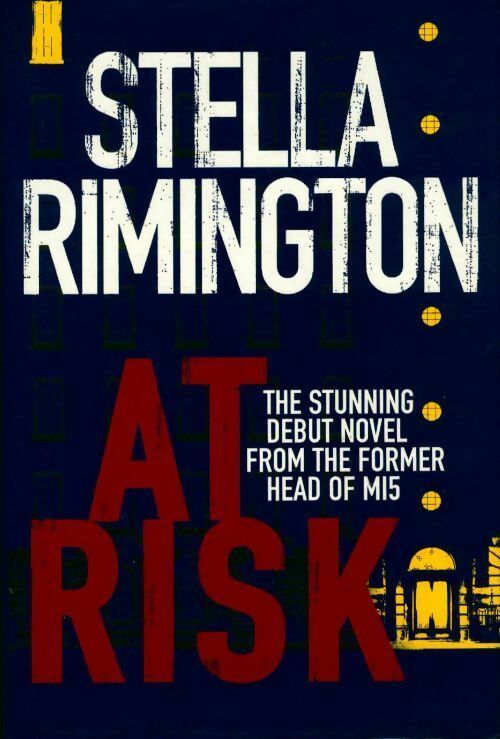 At risk - Stella Rimington -  Hutchinson GF - Livre