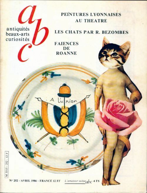 Livrenpoche : Antiquité beaux arts curiosités n°252 : Peintures lyonnaises au théâtre / Les chats par Bezombes - Collectif - Livre