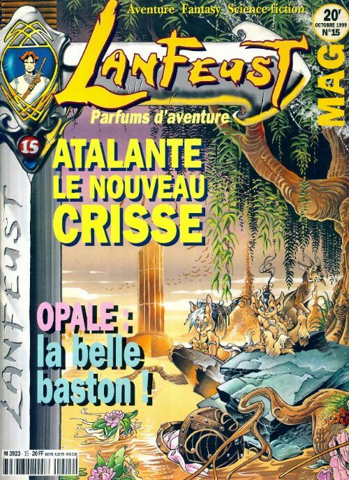 Livrenpoche : Lanfeust mag n°15 : Atalante, le nouveau Crisse - Collectif - Livre