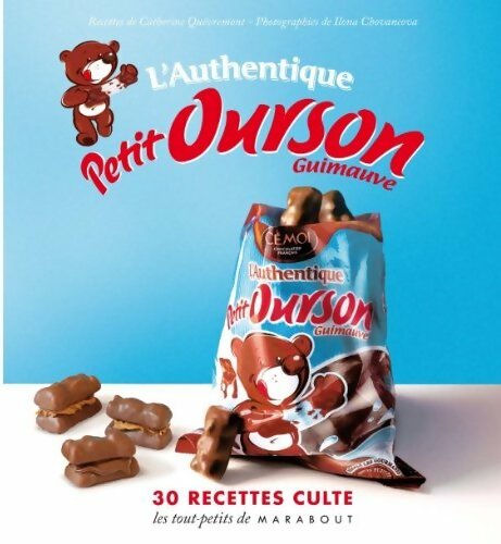 Livrenpoche : L'authentique petit ourson guimauve - Catherine Quévremont - Livre