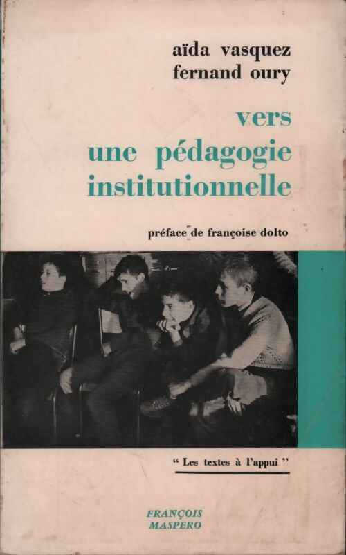 Livrenpoche : Vers une pédagogie institutionnelle - Aïda Vasquez - Livre