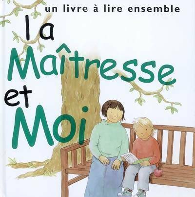 Livrenpoche : La maîtresse et moi - Helen Exley - Livre
