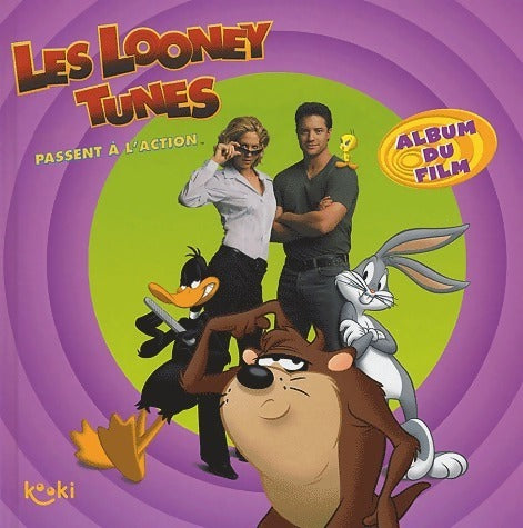 Livrenpoche : Les Looney Tunes passent à l'action. Album du film - Jesse Leon McCann - Livre